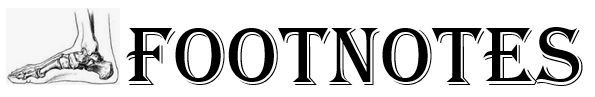 FOOTNOTES:  PLANTAR FASCIITIS